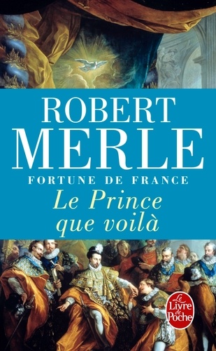 Fortune De France Tome 4 Robert Merle 9782253135517 Librairie Maarif Culture